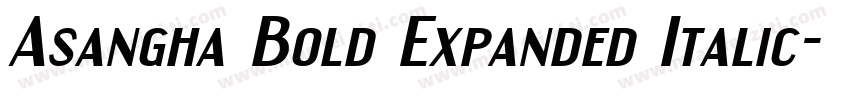 Asangha Bold Expanded Italic字体转换